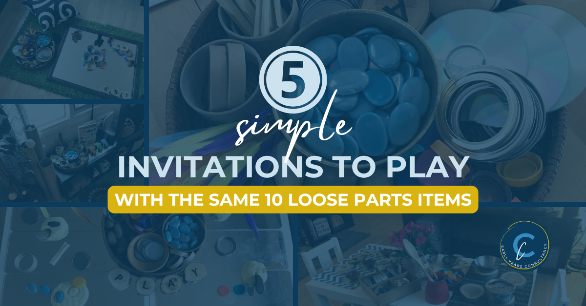 Collage of loose parts play setups featuring natural and reusable materials, with the text '5 Simple Invitations to Play with the Same 10 Loose Parts Items.'